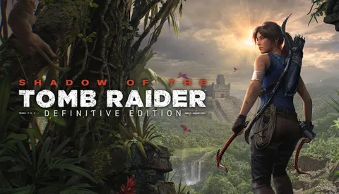 Shadow of the Tomb Raider: Definitive Edition