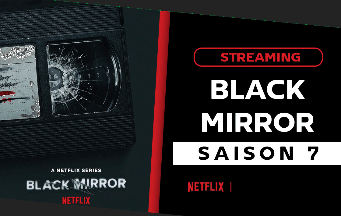 Netflix black mirror saison 7