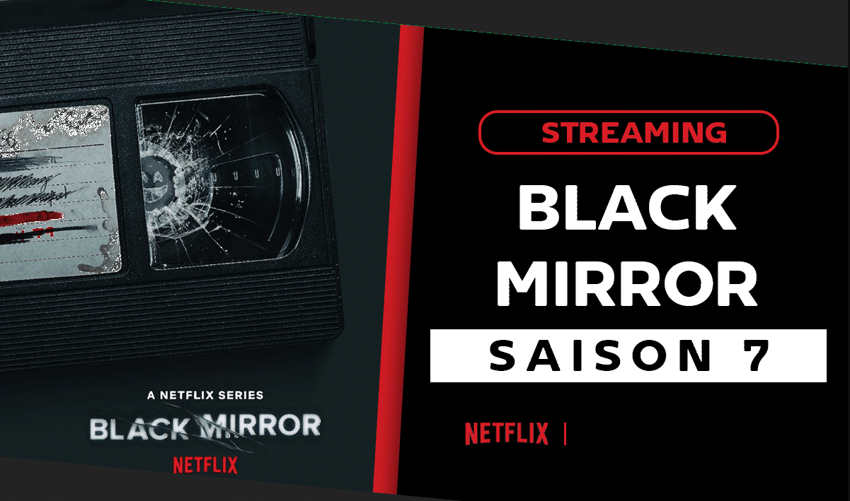 Netflix black mirror saison 7